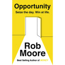 Opportunity: Seize the Day, Win at Life by Rob Moore – Success & Mindset Guide