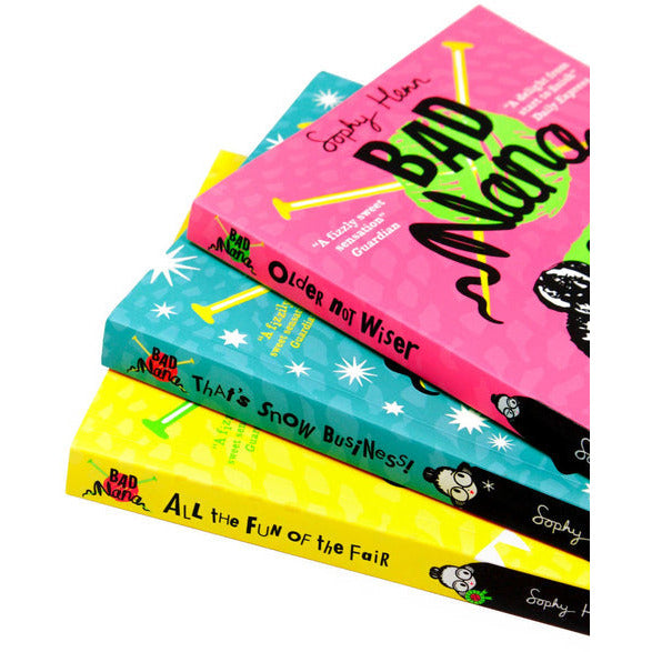 Bad Nana 3 Books Set Collection by Sophy Henn (Older Not Wiser, That&amp;amp;amp;