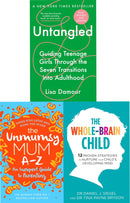 Guide to Parenting 3 Books Collection Set (The Unmumsy Mum A-Z,The Whole-Brain Child, 
Untangled)