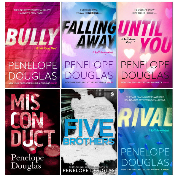Fall Away Series 6 Books Collection Set by Penelope Douglas (Bully, Until You, Rival, Falling Away, Five Brothers, Misconduct)