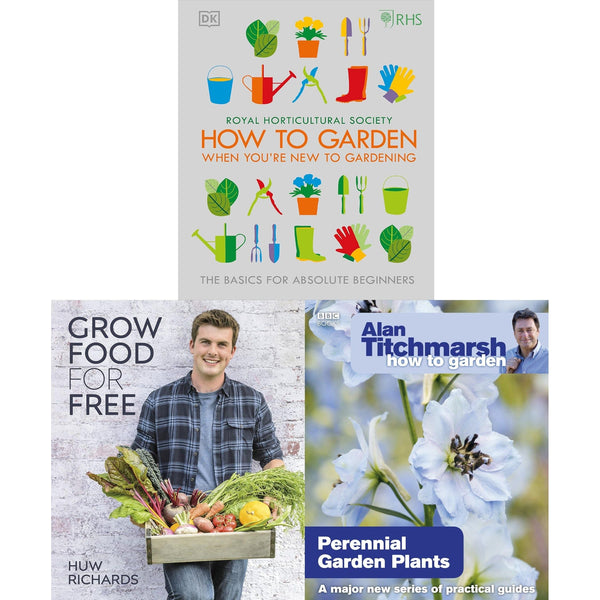 How to Garden Perennial Garden Plants, RHS How To Garden (HB), Grow Food for Free (HB) 3 Books Collection Set