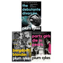 Plum Sykes 3 Books Collection Set (The Debutante Divorcée, Bergdorf Blondes, Party Girls Die in Pearls)