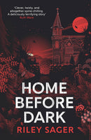 Riley Sager Collection 6 Books Set (Home Before Dark, Survive The Night, The House Across The Lake, The Only One Left, Middle of the Night, With a Vengeance)