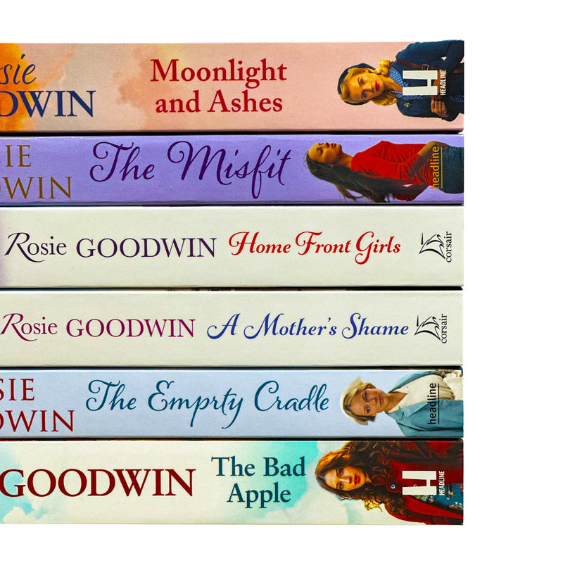 Rosie Goodwin 6 Books Collection Set (The Misfit, Home Front Girls, A Mother's Shame, Moonlight and Ashes, The Empty Cradle, The Bad Apple)