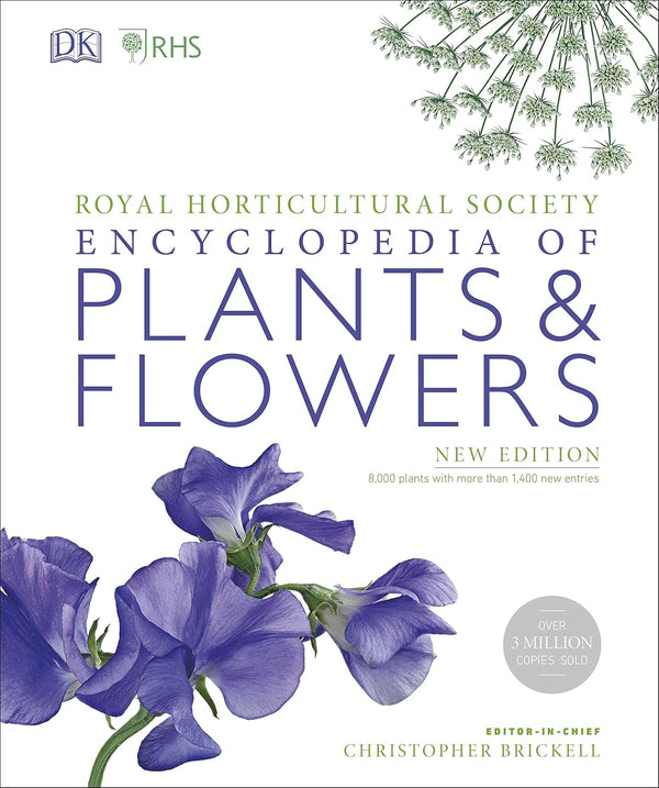 RHS Encyclopedia of Plants and Flowers | The Definitive Gardening Guide by the Royal Horticultural Society