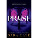 Salacious Players Club Series 6 Books Collection Set by Sara Cate (Praise, Eyes on Me, Give Me More, Mercy, Highest Bidder, Madame)