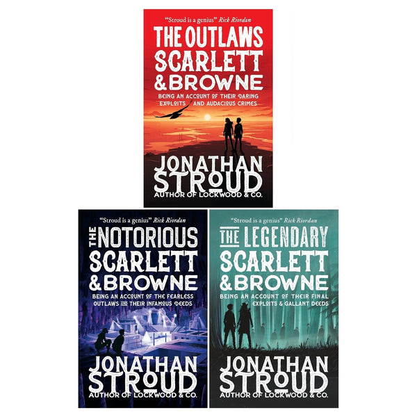 Scarlett and Browne Series 3 Books Set by Jonathan Stroud (The Outlaws, The Notorious, The Legendary)