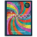 Sirocco by Sabrina Ghayour | Delicious Middle Eastern Recipes from the Bestselling Author of Persiana - Fabulous Flavours from the Middle East