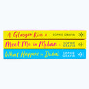 Sophie Gravia 3 Books Collection Set (A Glasgow Kiss, What Happens in Dubai & Meet Me in Milan)