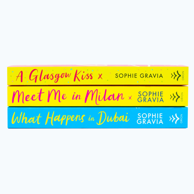 Sophie Gravia 3 Books Collection Set (A Glasgow Kiss, What Happens in Dubai & Meet Me in Milan)