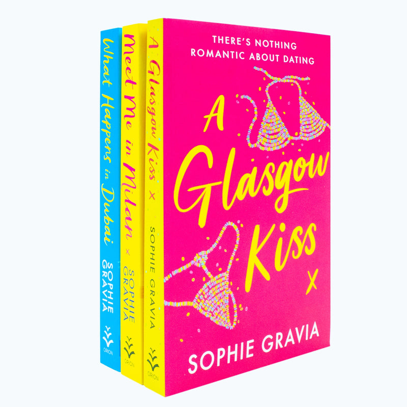 Sophie Gravia 3 Books Collection Set (A Glasgow Kiss, What Happens in Dubai & Meet Me in Milan)