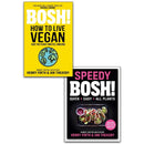 Speedy BOSH! & Bosh! How To Live Vegan 2 Books Collection Set