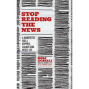 The Art of the Good Life & Stop Reading the News 2 Book Set by Rolf Dobelli – Happiness & Mindset Collection