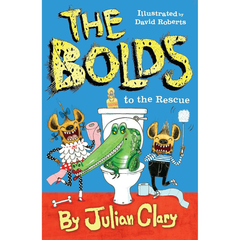 The Bolds 2 Books Set by Julian Clary (The Bolds, The Bolds to the Rescue)