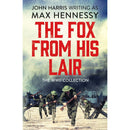Max Hennessy 4 Book Set – Army of Shadows, Take or Destroy, Sword Point & The Fox From His Lair