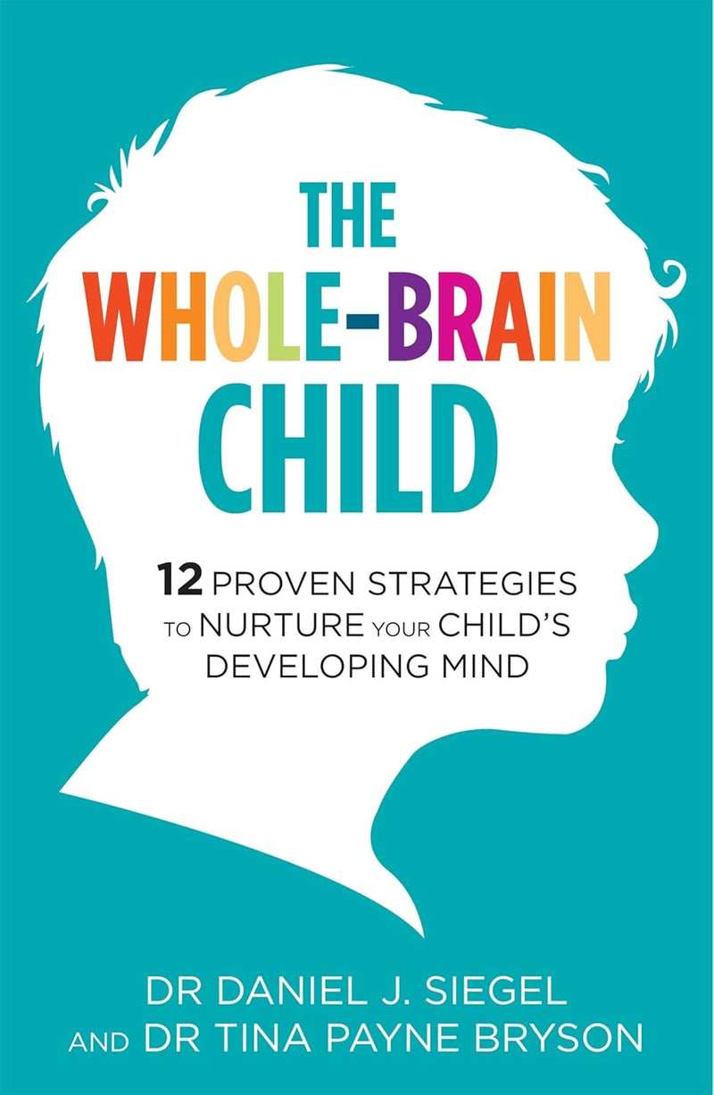 Dr Daniel Siegel Collection 3 Books Set (Parenting from the Inside Out, The Whole Brain Child, No-Drama Discipline)