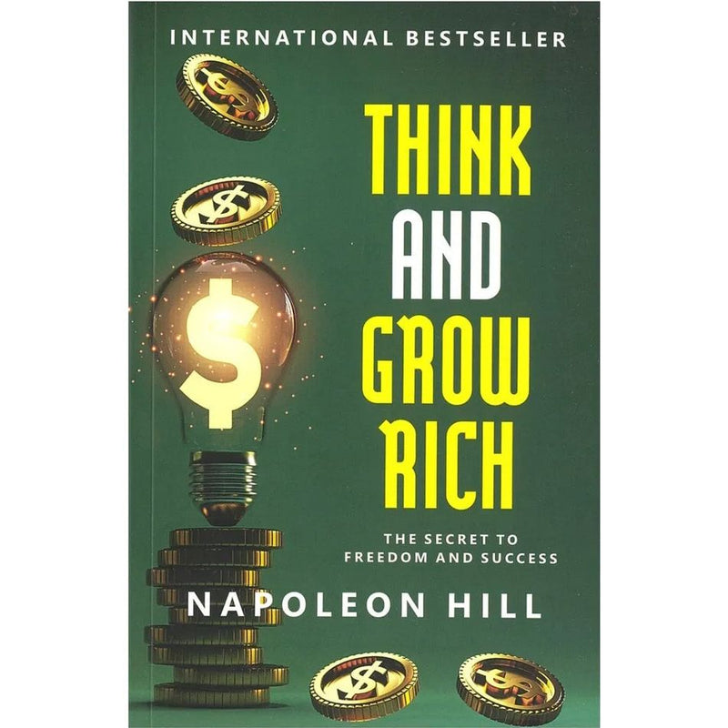 Think And Grow Rich by Napoleon Hill