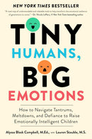 Tiny Humans, Big Emotions, The Whole-Brain Child and The Yes Brain Child 3 Books Collection Set