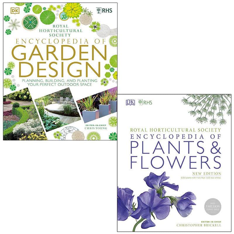 RHS Encyclopedia of Garden Design By DK & RHS Encyclopedia Of Plants and Flowers By Christopher Brickell 2 Books Collection Set