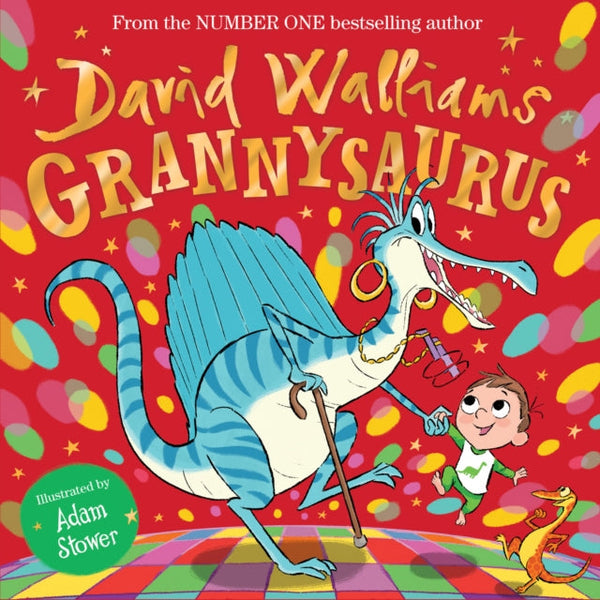 Grannysaurus by David Walliams