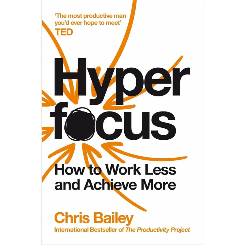 How To Talk To Anyone by Leil Lowndes and Hyperfocus by Chris Bailey 2 Books Collection Set