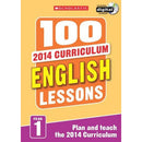 100 English Lessons Year 1 - 2014 National Curriculum Plan And Teach Study Guide - books 4 people