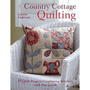 Country Cottage Quilting - 15 Quilt Projects Combining Stitchery And Patchwork - books 4 people