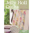 Jelly Roll Quilts - The Perfect Guide To Making The Most Of The Latest Strip Rolls - books 4 people
