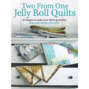 Two From One Jelly Roll Quilts - books 4 people