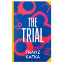 The Trial by Franz Kafka (Deluxe Hardback Sprayed Edge Edition)