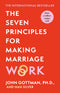 The Seven Principles For Making Marriage Work and The 5 Love Languages 2 Books Set