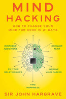 Mind Hacking, The Psychology Of Money and Atomic Habits 3 Books Collection Set