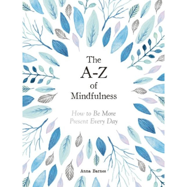 Happiness, Inspiration, The A-Z of Mindfulness 3 Books Collection Set