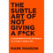 The Subtle Art of Not Giving a F*ck, Everything is F*cked, Atomic Habits 3 Books Set