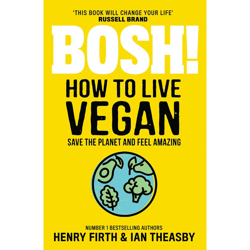 Speedy BOSH! & Bosh! How To Live Vegan 2 Books Collection Set