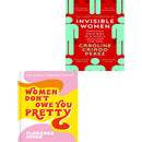 Invisible Women (Paperback), Women Don't Owe You Pretty(Hardback) 2 Collection Books Set