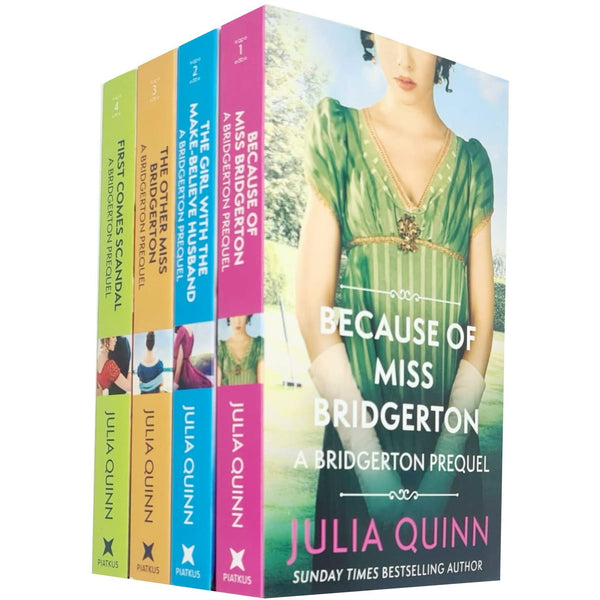 Bridgerton Prequels Rokesbys Series 4 Books Collection Set By Julia Quinn (Because of Miss Bridgerton, The Girl with the Make-Believe Husband, The Other Miss Bridgerton &amp; First Comes Scandal)