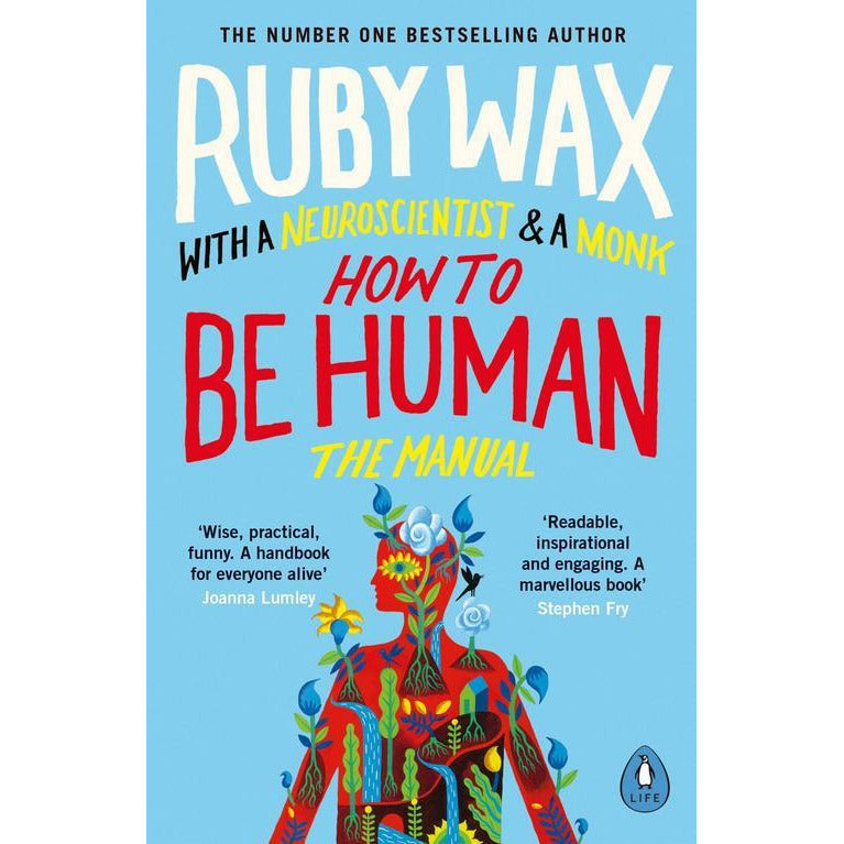 Ruby Wax Collection 3 Books Set (How To Be Human, Sane New World, A Mindfulness Guide For The Frazzled)