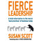 Radical Candor, Fierce Leadership, Fierce Conversations 3 Books Collection Set By Susan Scott & Kim Scott