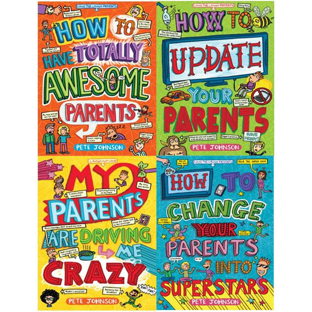 How to Train Your Parents Collection 4 Books Set (Louis the Laugh Series) (How to Update Your Parents, My Parents are Driving Me Crazy, How to Have Totally Awesome Parents, How to Change Your Parents into Superstars)