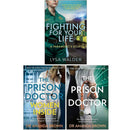 Fighting For Your Life, Prison Doctor Women Inside, Prison Doctor 3 Books Collection Set