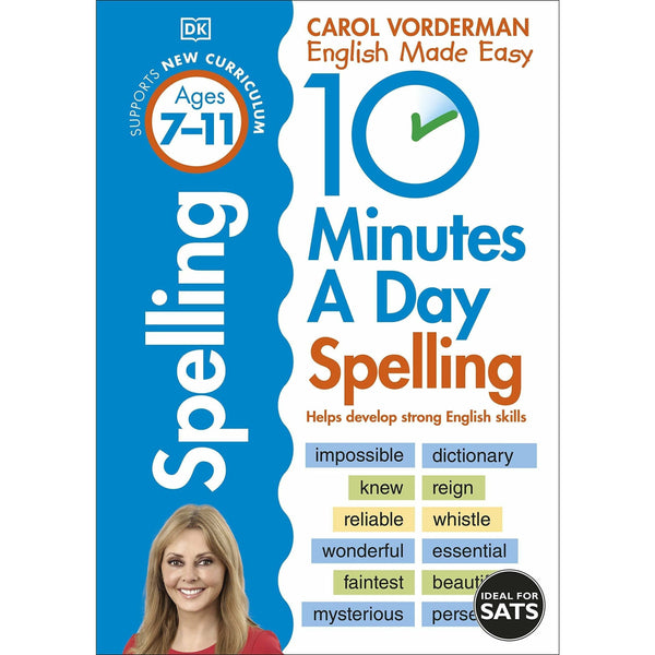 10 Minutes A Day Spelling, Ages 7-11 (Key Stage 2): Supports the National Curriculum, Helps Develop Strong English Skills (Made Easy Workbooks)