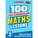 100 Maths Lessons Year 2 - 2014 National Curriculum Plan And Teach Study Guide - books 4 people
