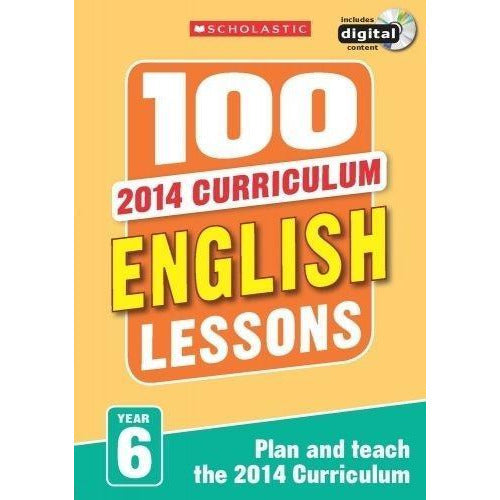 100 English Lessons Year 6 - 2014 National Curriculum Plan And Teach Study Guide - books 4 people